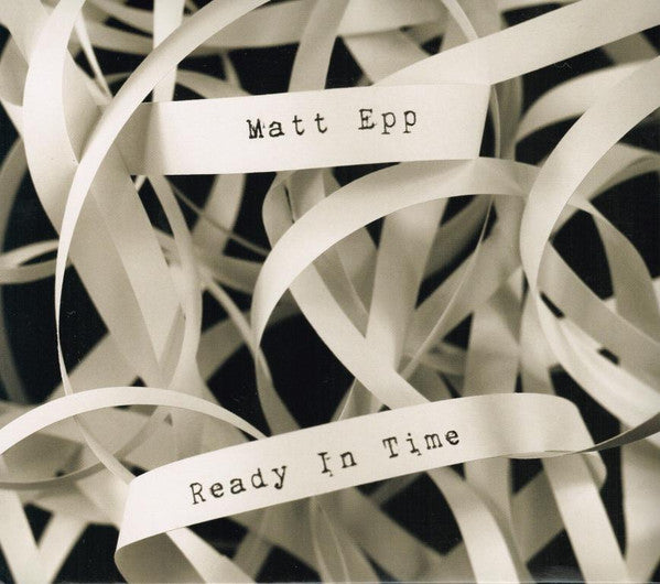 EPP, MATT - READY IN TIME