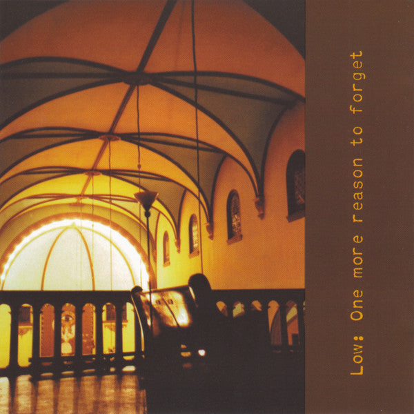 LOW - ONE MORE REASON TO FORGET