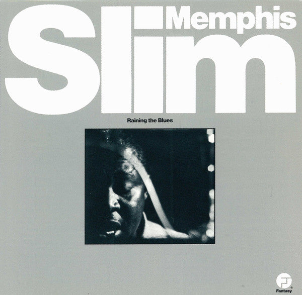 MEMPHIS SLIM - RAINING THE BLUES