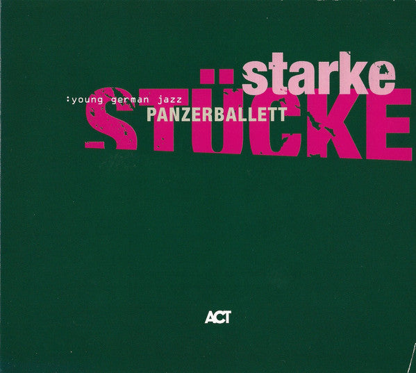PANZERBALLETT - STARKE STUKE
