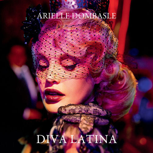 DOMBASLE, ARIELLE - DIVA LATINA
