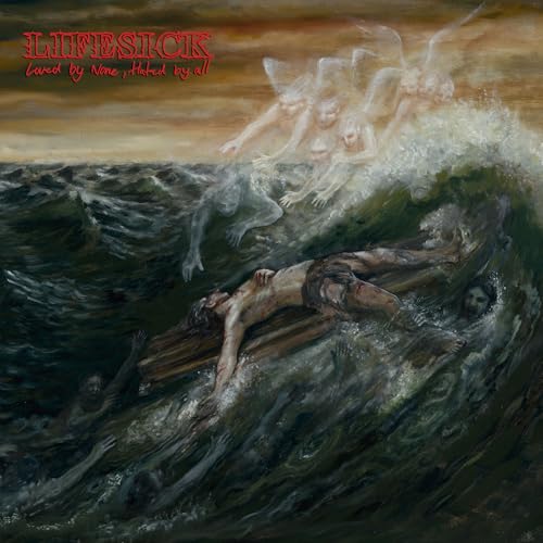 LIFESICK - LOVED BY NONE, HATED BY ALL (CD)