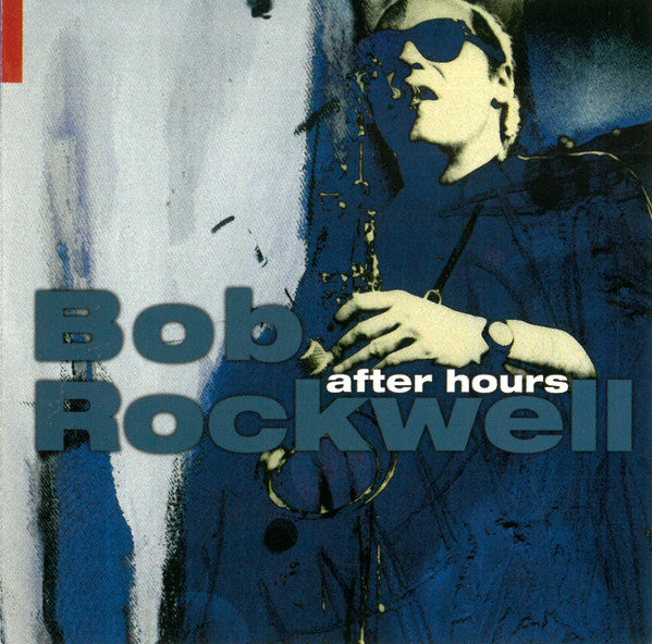 ROCKWELL, BOB - AFTER HOURS