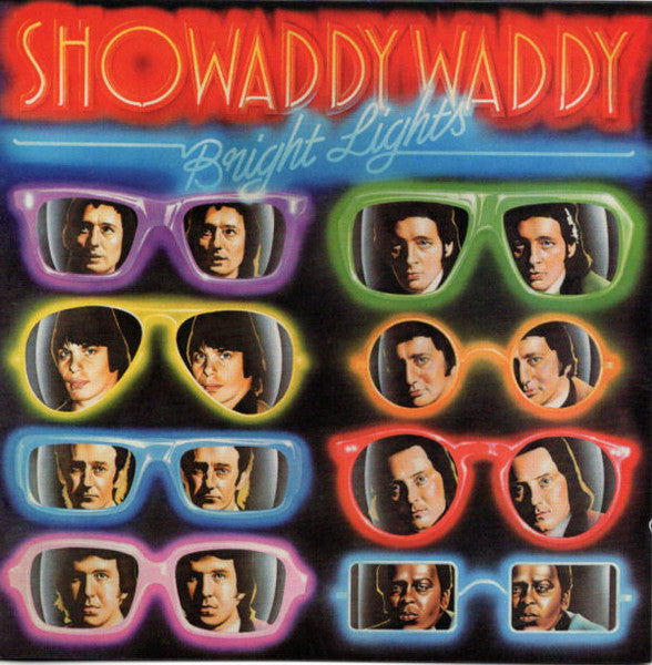 SHOWADDYWADDY - BRIGHT LIGHTS