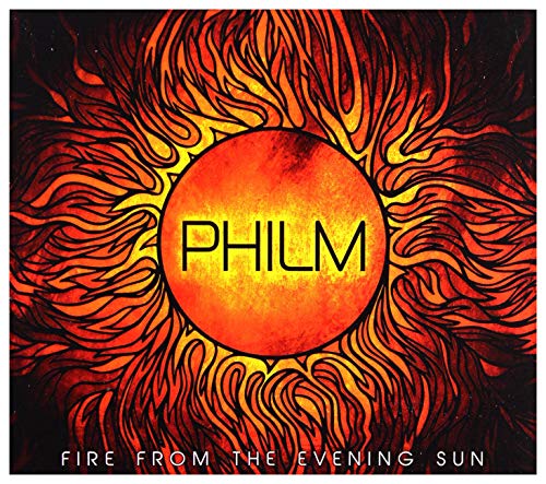 PHILM - FIRE FROM THE EVENING SUN