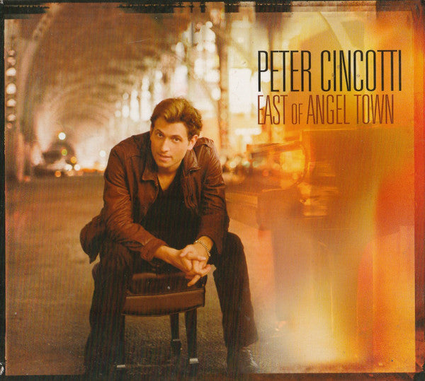 CINCOTTI, PETER - EAST OF ANGEL TOWN