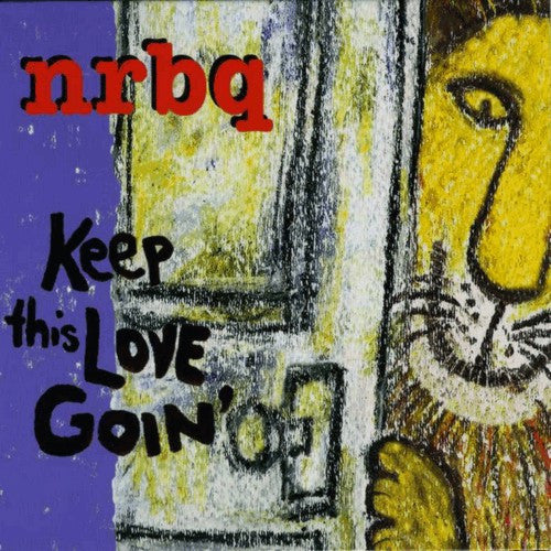 NRBQ - KEEP THIS LOVE GOING
