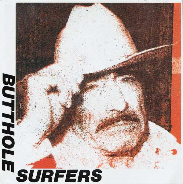 BUTTHOLE SURFERS - REMBRANDT PUSSYHORSE