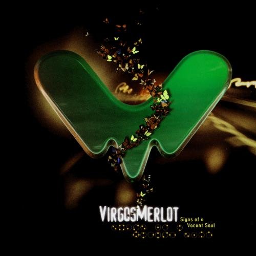 VIRGOSMERLOT - SIGNS OF A VACANT SOUL