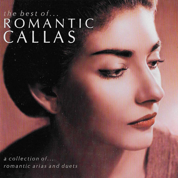 CALLAS, MARIA - BEST OF ROMANTIC CALLAS: LIVE