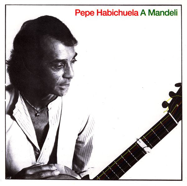 HABICHUELA, PEPE - A MANDELI