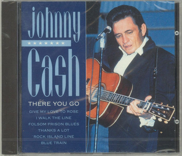 CASH, JOHNNY - THERE YOU GO