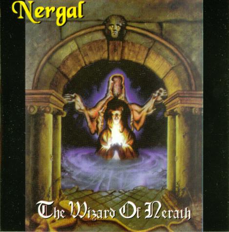 NERGAL - WIZARD OF NERATH