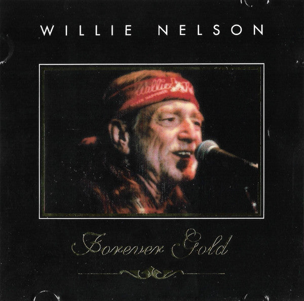 NELSON, WILLIE - FOREVER GOLD