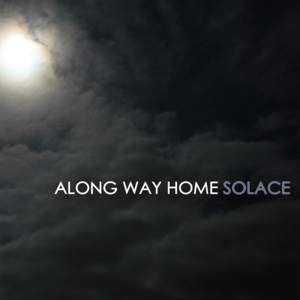 ALONG WAY HOME - SOLACE