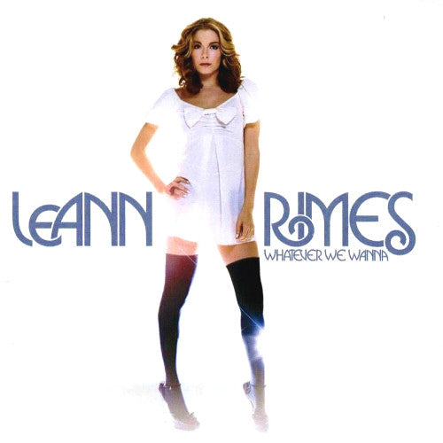 RIMES, LEANN - WHATEVER WE WANNA (IMPORT)