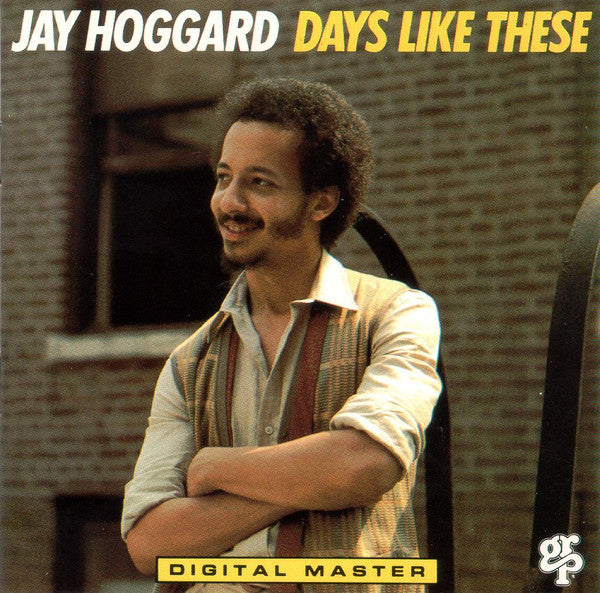 HOGGARD, JAY - DAYS LIKE THESE