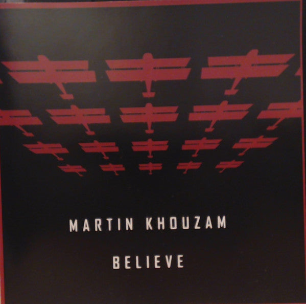 KHOUZAM, MARTIN - BELIEVE
