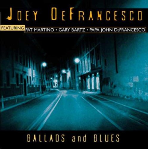 DERANCESCO, JOEY - BALLADS & BLUES