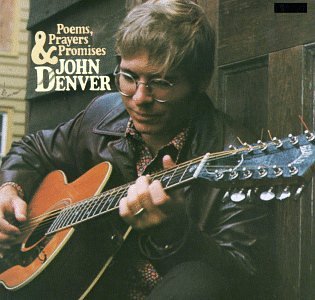 DENVER, JOHN - POEMS, PRAYERS AND PROMISES