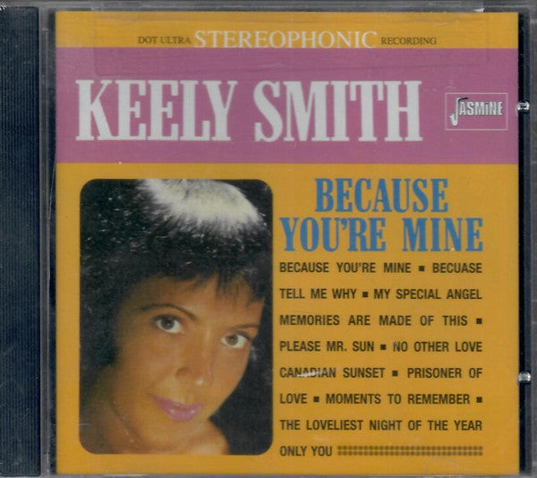 SMITH, KEELY - BECAUSE YOUR MINE