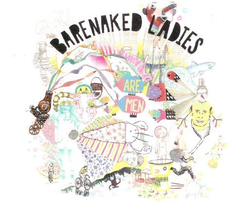 BARENAKED LADIES - ARE MEN