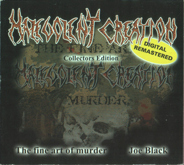 MALEVOLENT CREATION - FINE ART OF MURDER/JOE BLACK