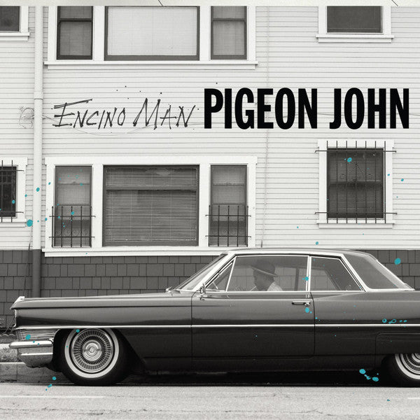 PIGEON JOHN - ENCINO MAN