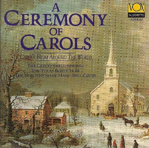 VARIOUS - A CEREMONY OF CAROLS