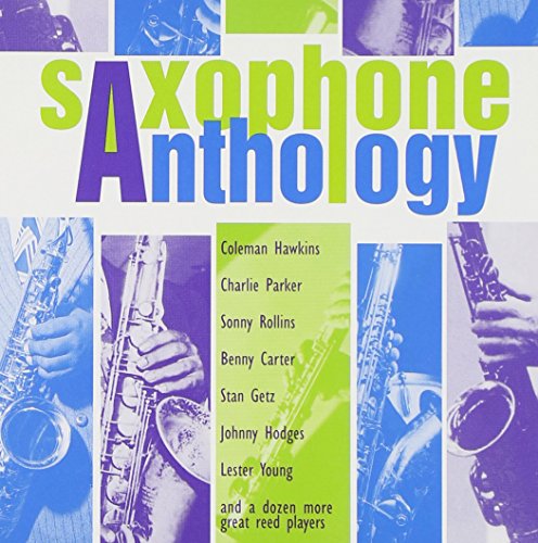 VARIOUS ARTISTS - SAXOPHONE ANTHOLOGY