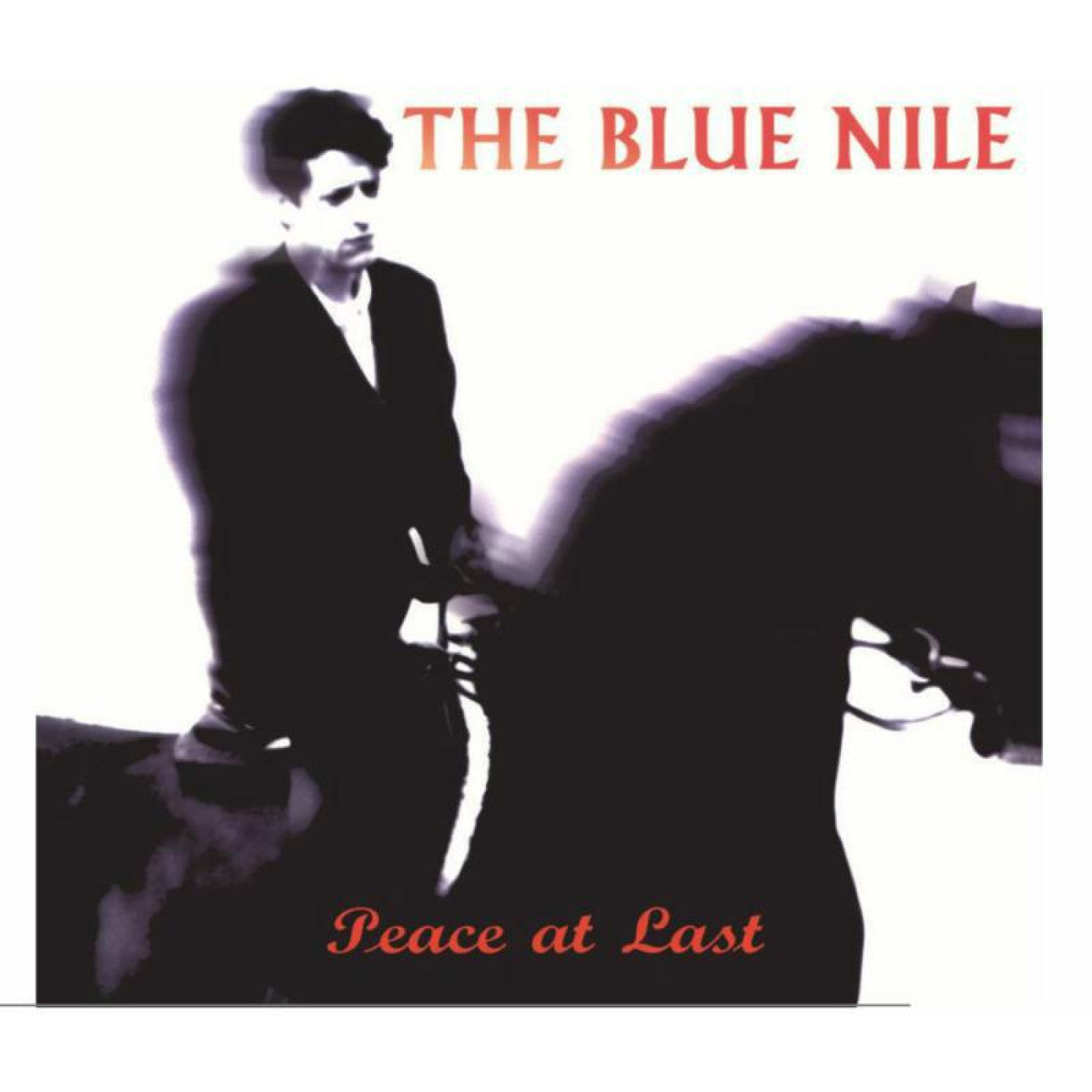 BLUE NILE, THE - PEACE AT LAST