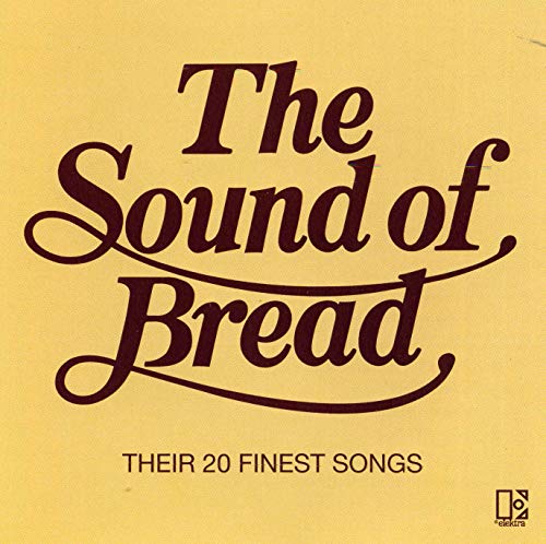 BREAD - SOUND OF BREAD: THEIR 20 FINEST SONGS