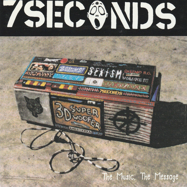 7 SECONDS - MUSIC, THE MESSAGE