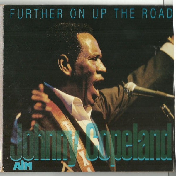 COPELAND, JOHNNY - FURTHER ON UP THE ROAD