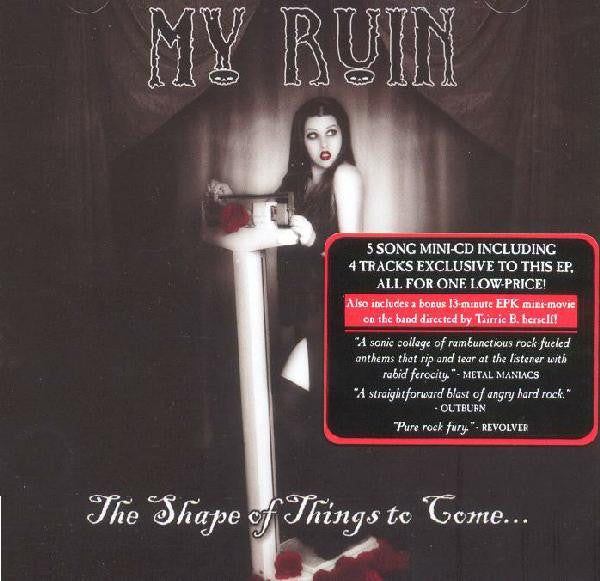 MY RUIN - SHAPE OF THINGS TO COME