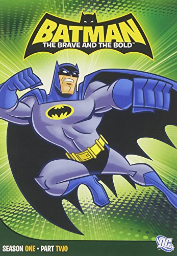 BATMAN: THE BRAVE AND THE BOLD SEASON ONE PART TWO