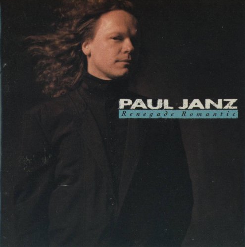 JANZ, PAUL - RENEGADE ROMANTIC