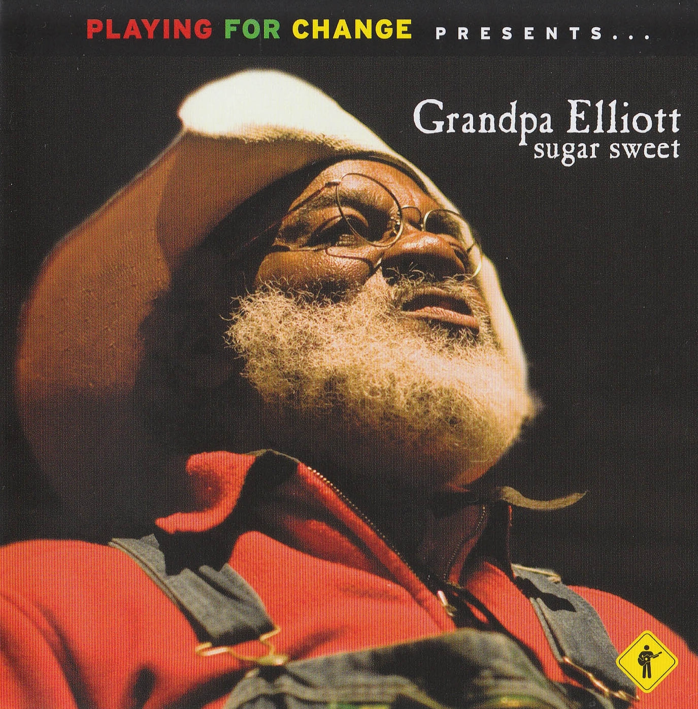 GRANDPA ELLIOTT - SUGAR SWEET
