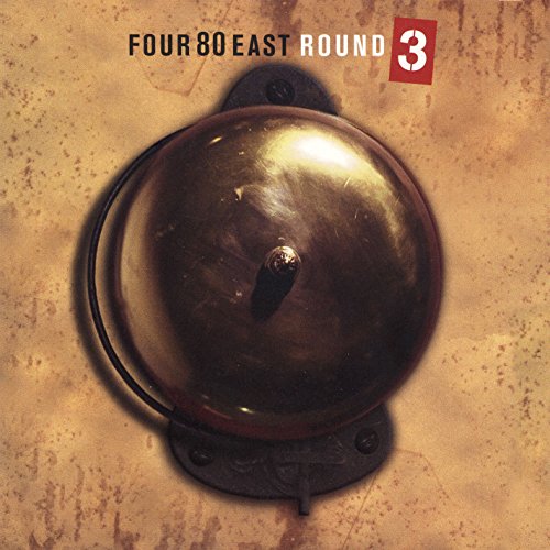 FOUR80EAST - ROUND THREE