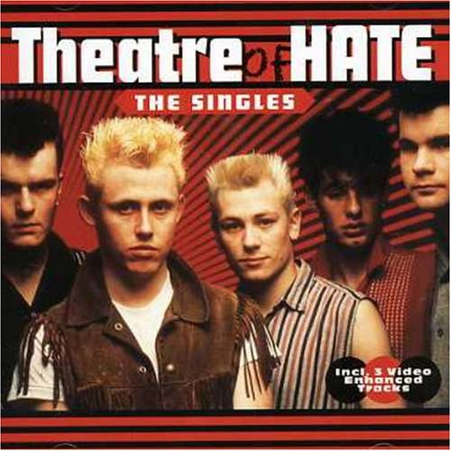 THEATRE OF HATE - SINGLES