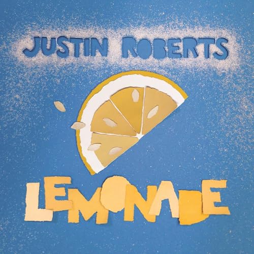 JUSTIN ROBERTS - JUSTIN ROBERTS'S LEMONADE (CD)