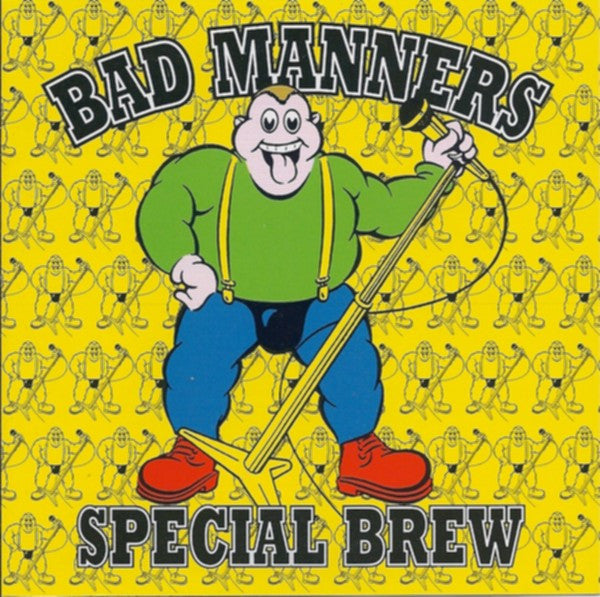 BAD MANNERS - SPECIAL BREW