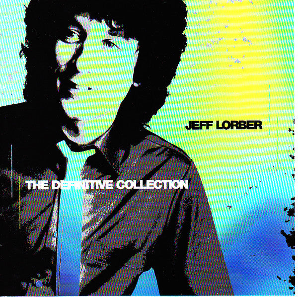 LORBER, JEFF - DEFINITIVE COLLECTION (REMASTERED)