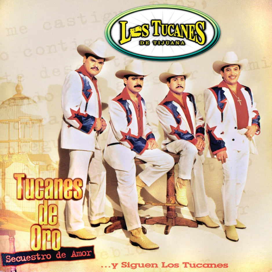 LOS TUCANES DE TIJUANA - TUCANES DE ORO...