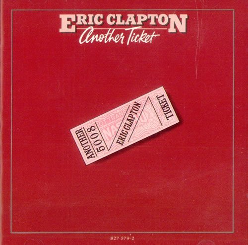 CLAPTON, ERIC - ANOTHER TICKET