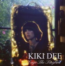 DEE, KIKI - CAGE THE SONGBIRD (REMASTERED)