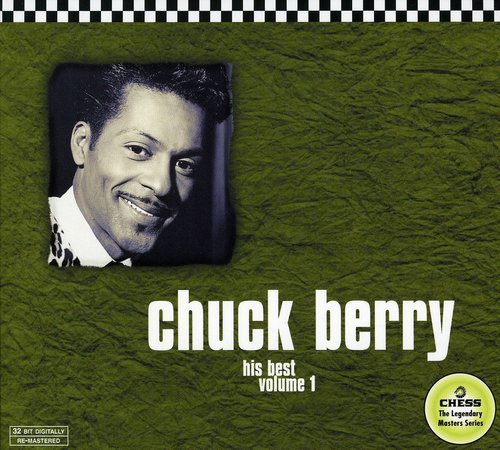 CHUCK BERRY - HIS BEST VOL 1-REMASTERED
