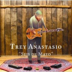 ANASTASIO, TREY - SEIS DE MAYO