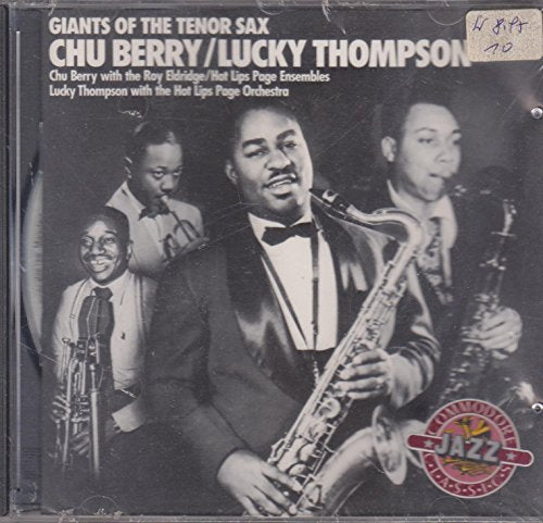 BERRY, CHU & LUCKY THOMPSON - GIANTS OF THE TENOR SAX