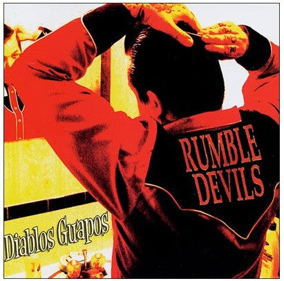RUMBLE DEVILS - DIABLOS GUAPOS